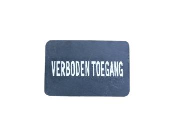 Bordje 'verboden toegang' - van leisteen