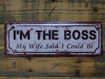 Schild „I'm The Boss“ – 36 x 13 cm – Metall