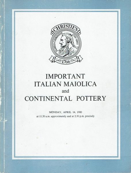 Important Italian Maiolica and Continental Pottery
