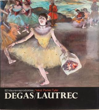 Degas/Lautrec 92 kleurenreprodukties tekst: Parker Tyler